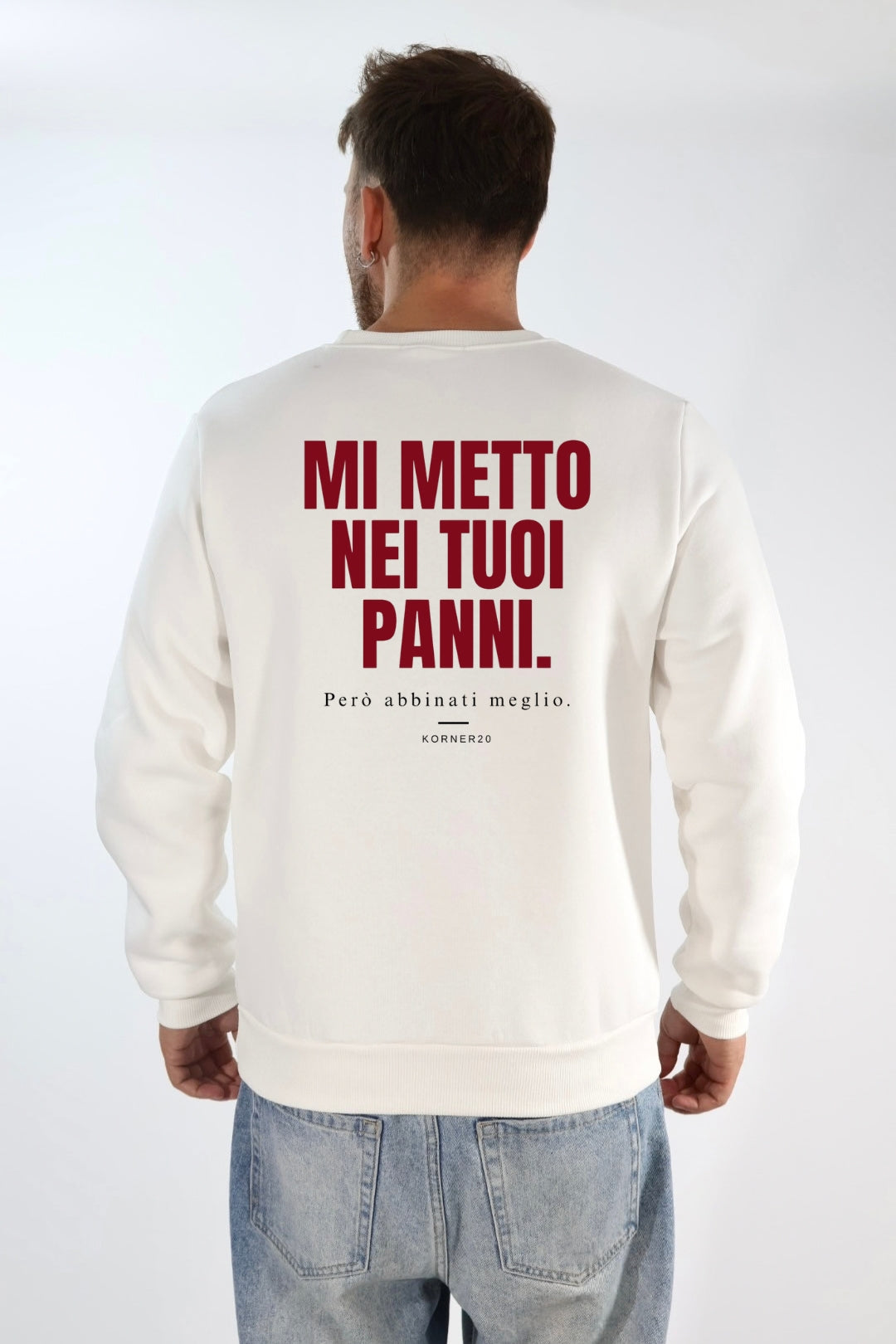 Felpa Mi metto nei tuoi panni girocollo KORNER20