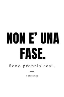 T Shirt Non è una fase KORNER20