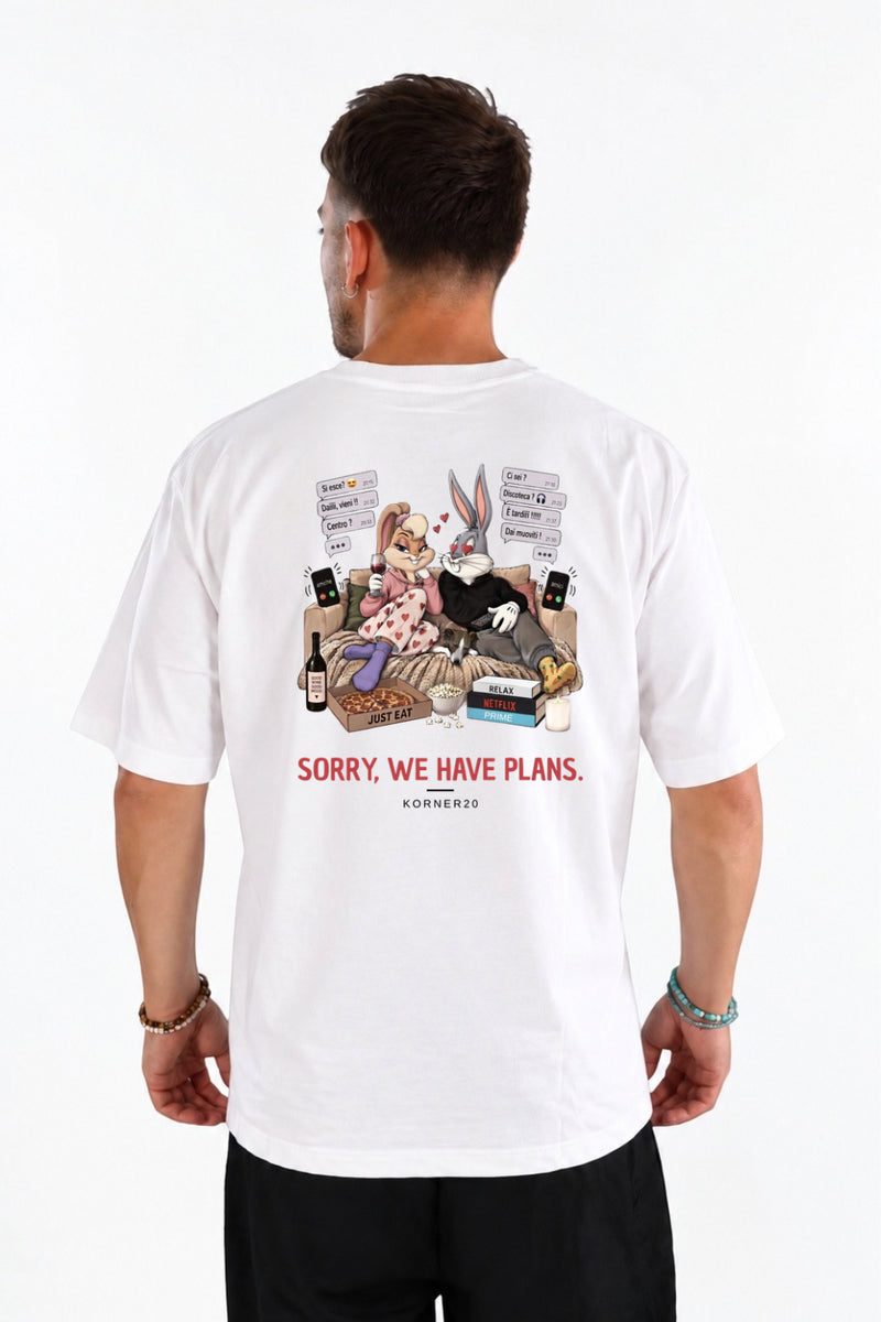 T Shirt We have plans KORNER20